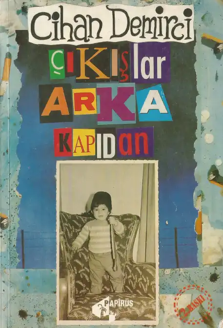 Çıkışlar Arka Kapıdan — Cihan Demirci