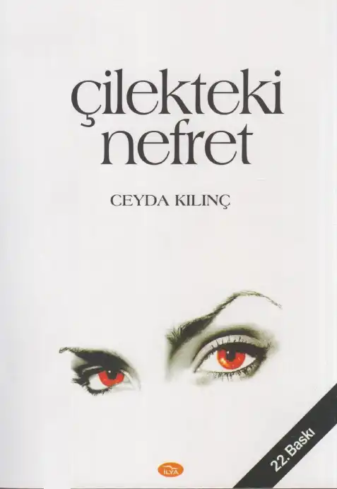 Çilekteki Nefret — Ceyda Kılınç
