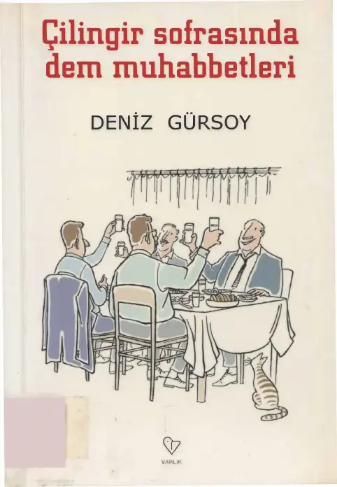 Çilingir Sofrasında Dem Muhabbetleri — Deniz Gürsoy