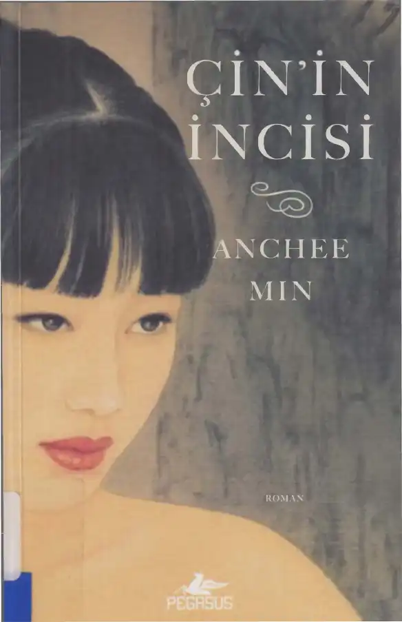 Çin'in İncisi — Anchee Min