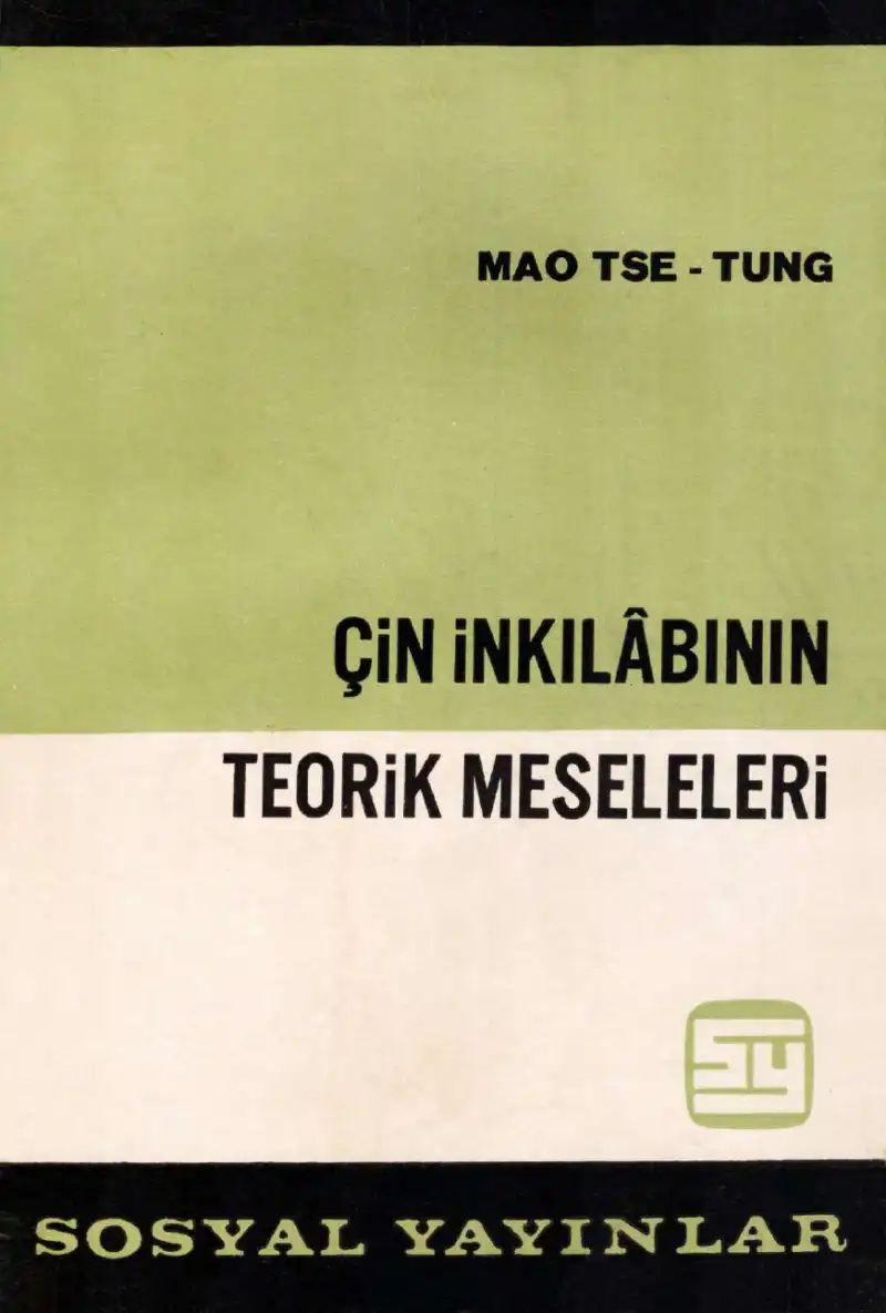 Çin İnkılabının Teorik Meseleleri — Mao Tse-Tung