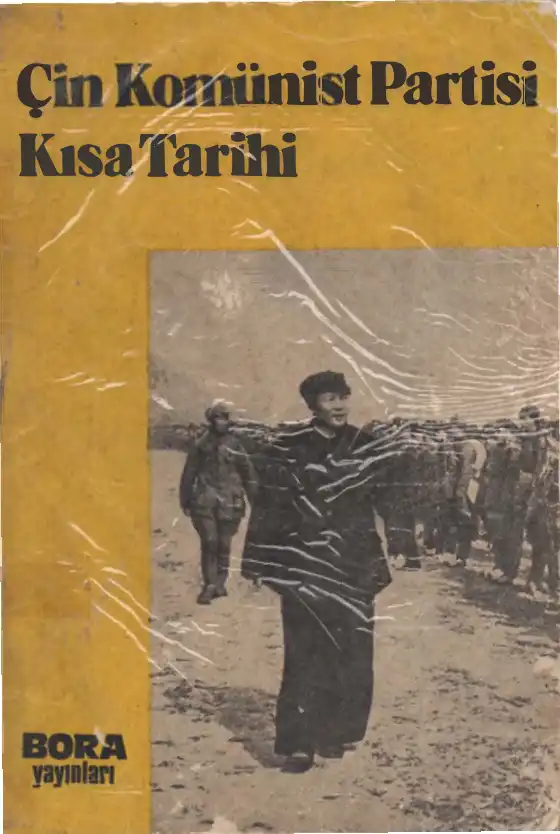 Çin Komünist Partisi Kısa Tarihi — Bora