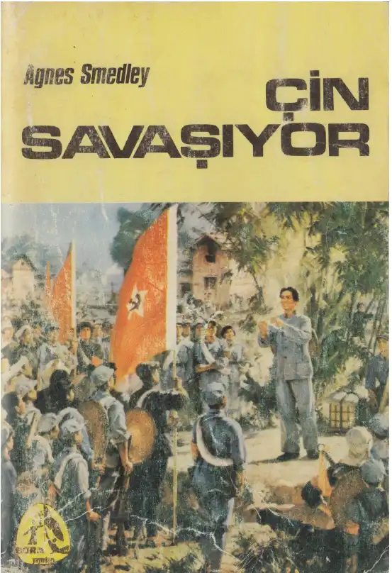 Çin Savaşıyor — Agnes Smedley