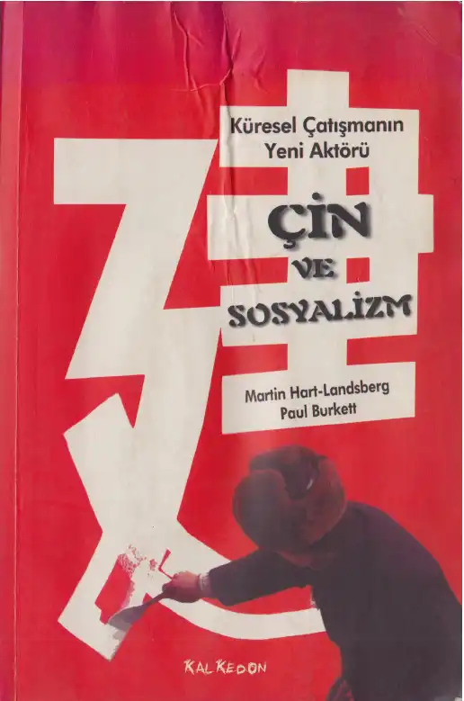 Çin ve Sosyalizm — Martin Hart-Landsberg & Paul Burkett