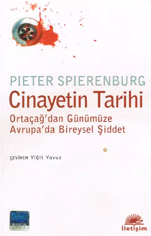 Cinayetin Tarihi — Pieter Spierenburg