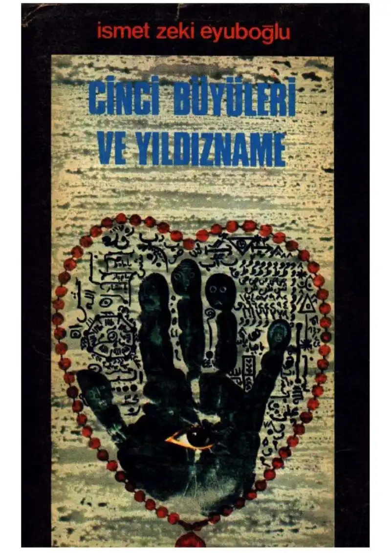 Cinci Büyüleri ve Yıldızname — İsmet Zeki Eyuboğlu
