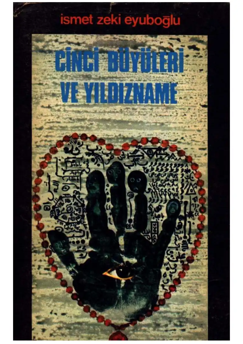 Cinci Büyüleri — İsmet Zeki Eyuboğlu