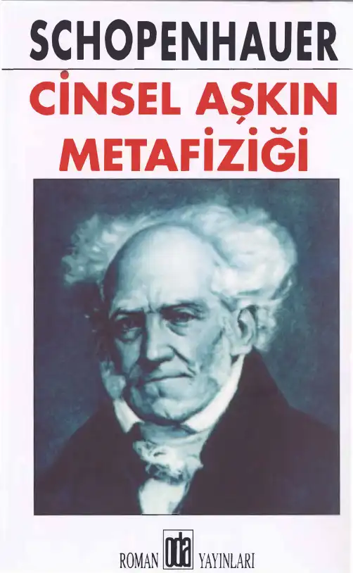 Cinsel Aşkın Metafiziği — Arthur Schopenhauer