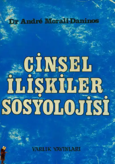 Cinsel İlişkiler Sosyolojisi — Andre Morali-Daninos