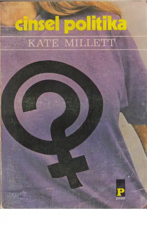 Cinsel Politika — Kate Millett