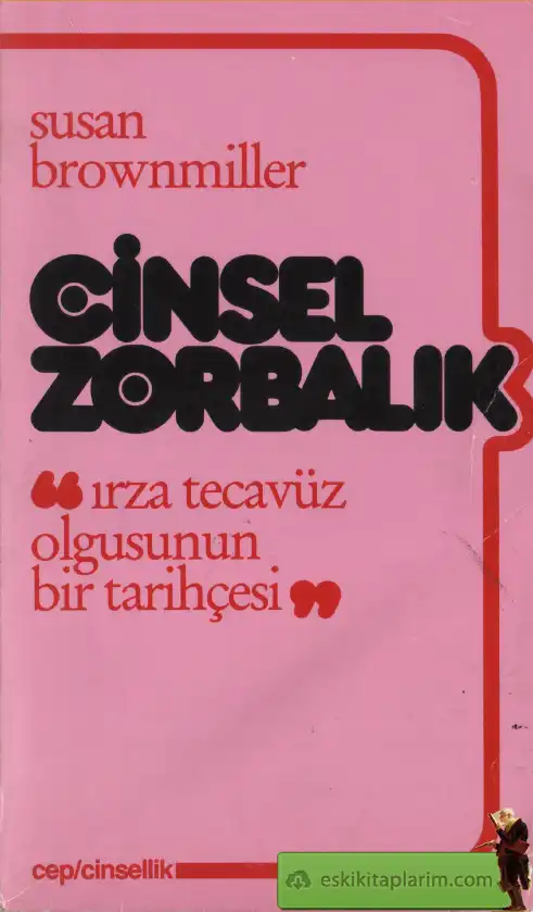 Cinsel Zorbalık — Susan Brownmiller