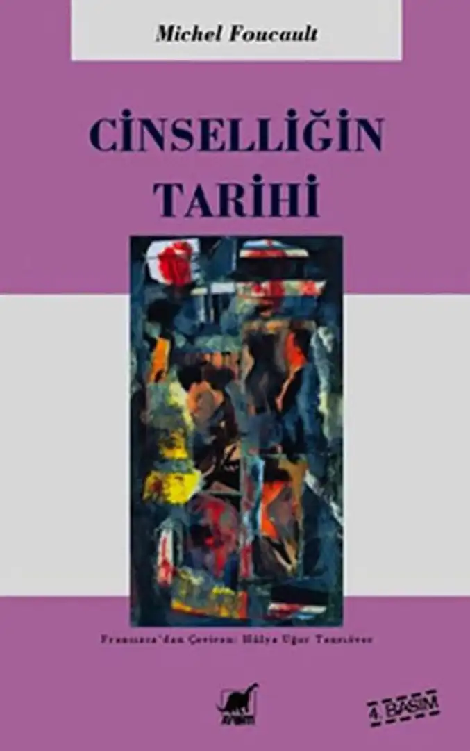 Cinselliğin Tarihi — Michel Foucault