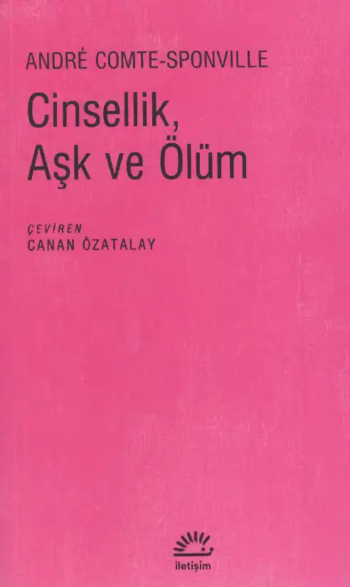 Cinsellik, Aşk ve Ölüm — André Comte-Sponville