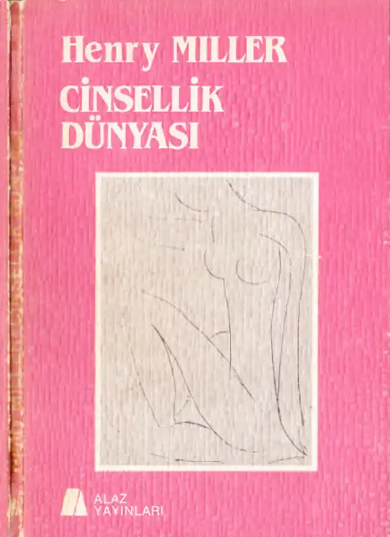 Cinsellik Dünyası — Henry Miller