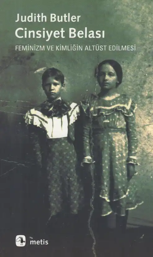 Cinsiyet Belası — Judith Butler