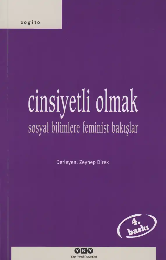 Cinsiyetli Olmak: Sosyal Bilimlere Feminist Bakışlar — Zeynep Direk