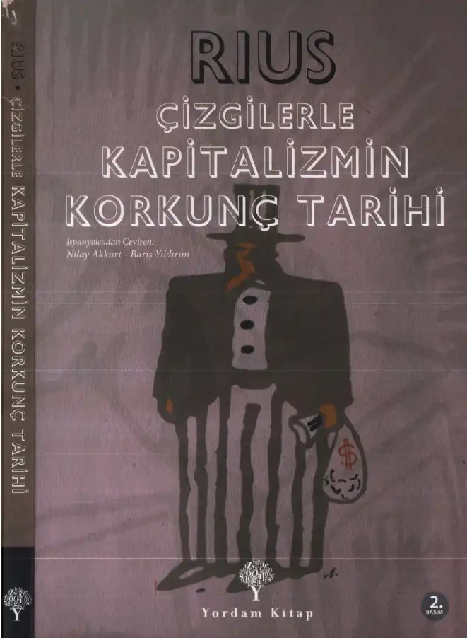 Çizgilerle Kapitalizmin Korkunç Tarihi — Eduardo del Rio (Rius)