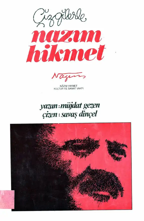 Çizgilerle Nazım Hikmet — Müjdat Gezen, Savaş Dinçel