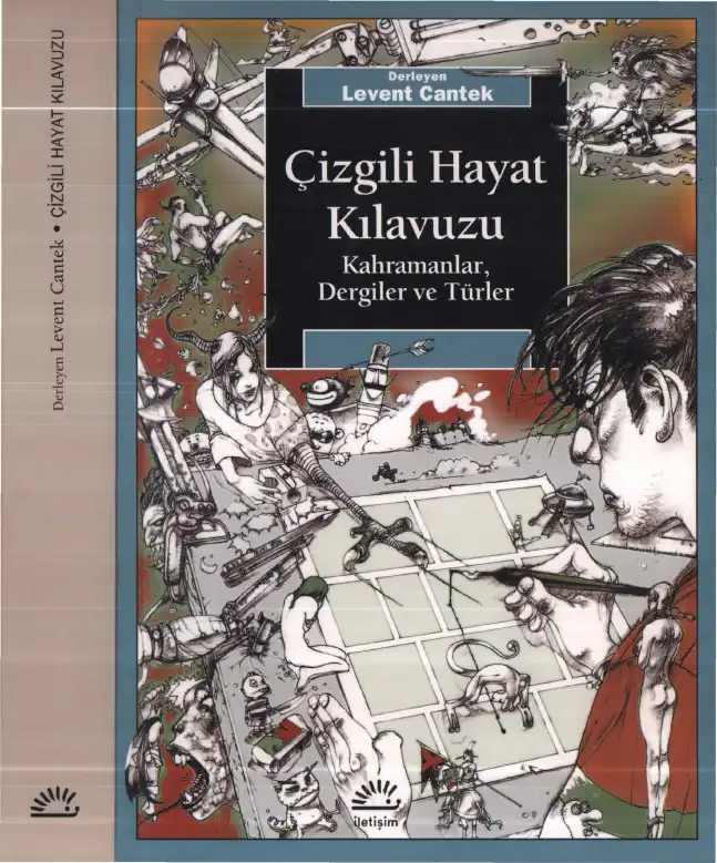 Çizgili Hayat Kılavuzu: Kahramanlar, Dergiler ve Türler — Levent Cantek