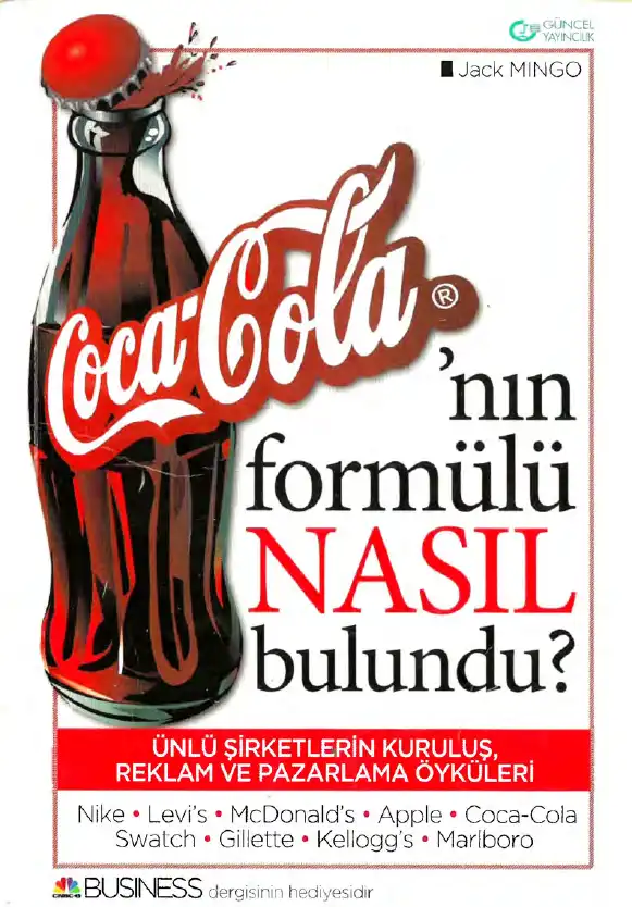 Cocacolanın Formülü Nasıl Bulundu — Jack Mingo