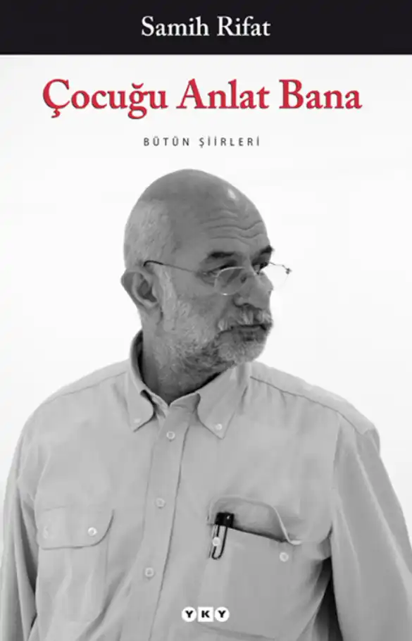 Çocuğu Anlat Bana — Samih Rifat