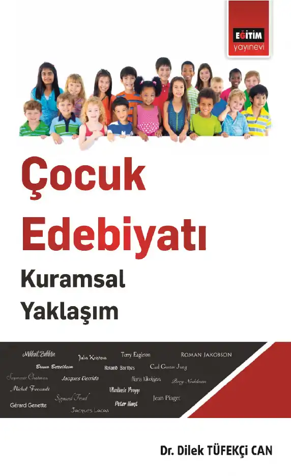 Çocuk Edebiyatı Kuramsal Yaklaşım — Dilek Tüfekçi Can