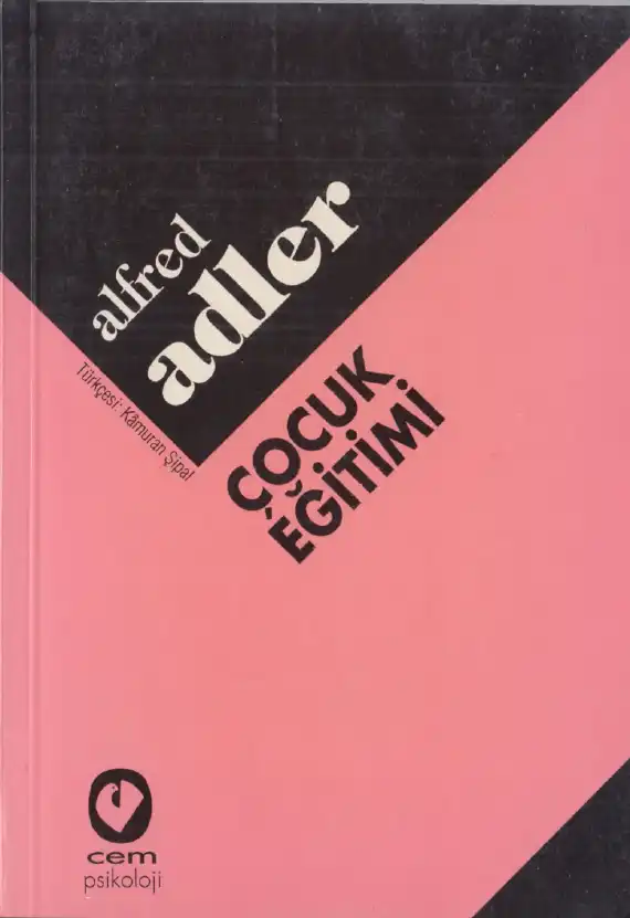 Çocuk Eğitimi — Alfred Adler