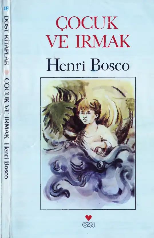 Çocuk Ve Irmak — Henri Bosco