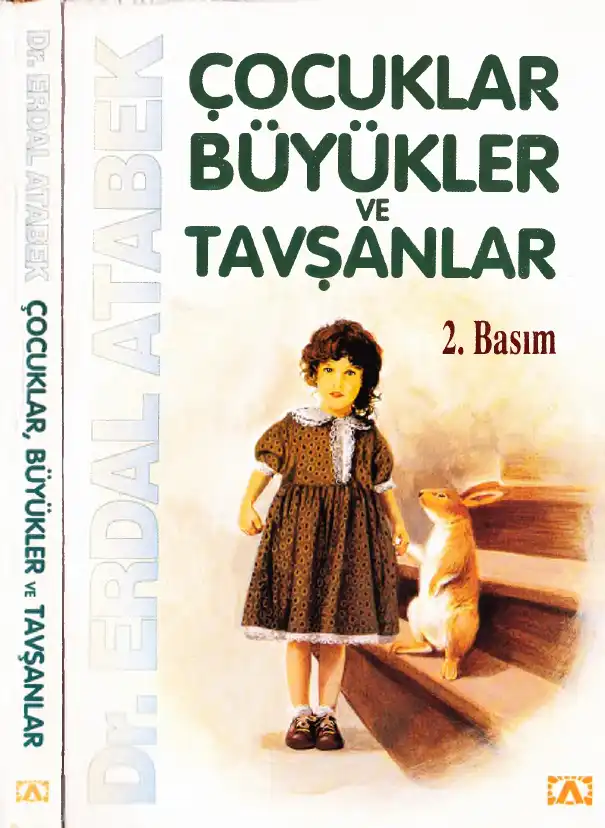 Çocuklar, Büyükler ve Tavşanlar — Erdal Atabek