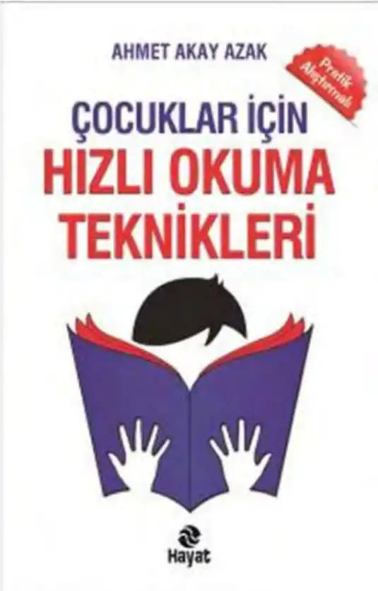 Çocuklar İçin Hızlı Okuma Teknikleri — Ahmet Akay Azak