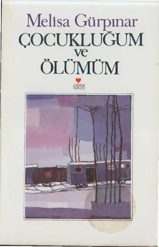 Çocukluğum ve Ölümüm — Melisa Gürpınar