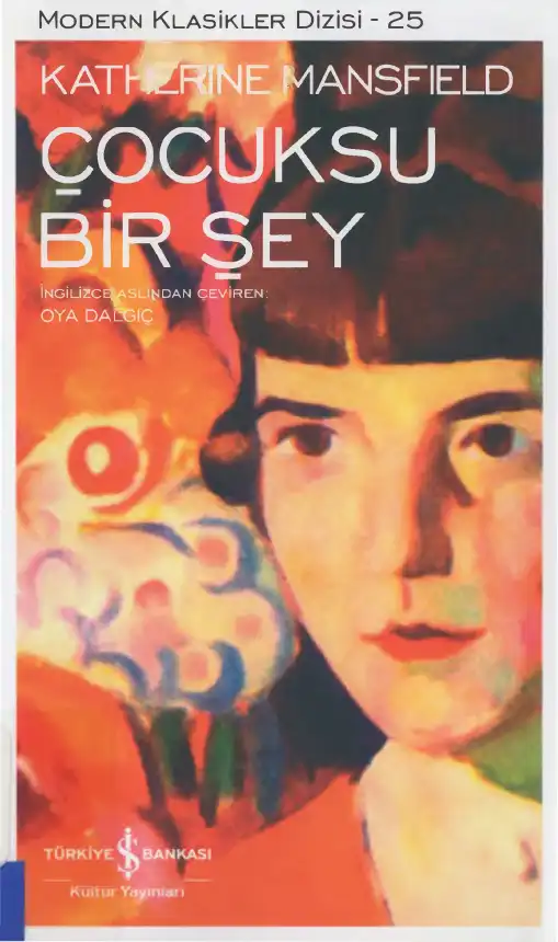 Çocuksu Bir Şey — Katherine Mansfield