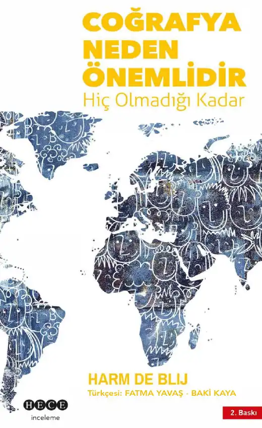 Coğrafya Neden Önemlidir: Hiç Olmadığı Kadar — Harm de Blij