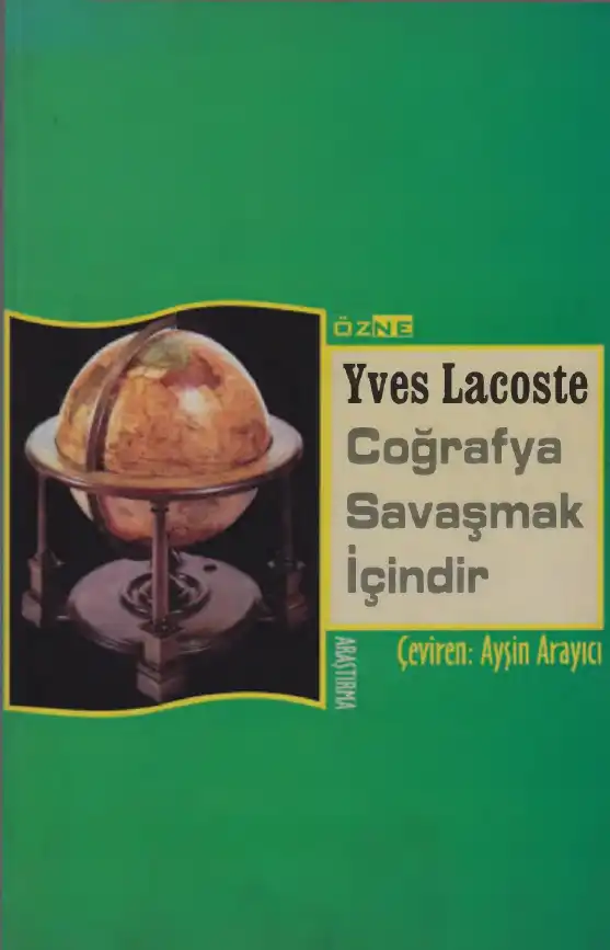 Coğrafya Savaşmak İçindir — Yves Lacoste