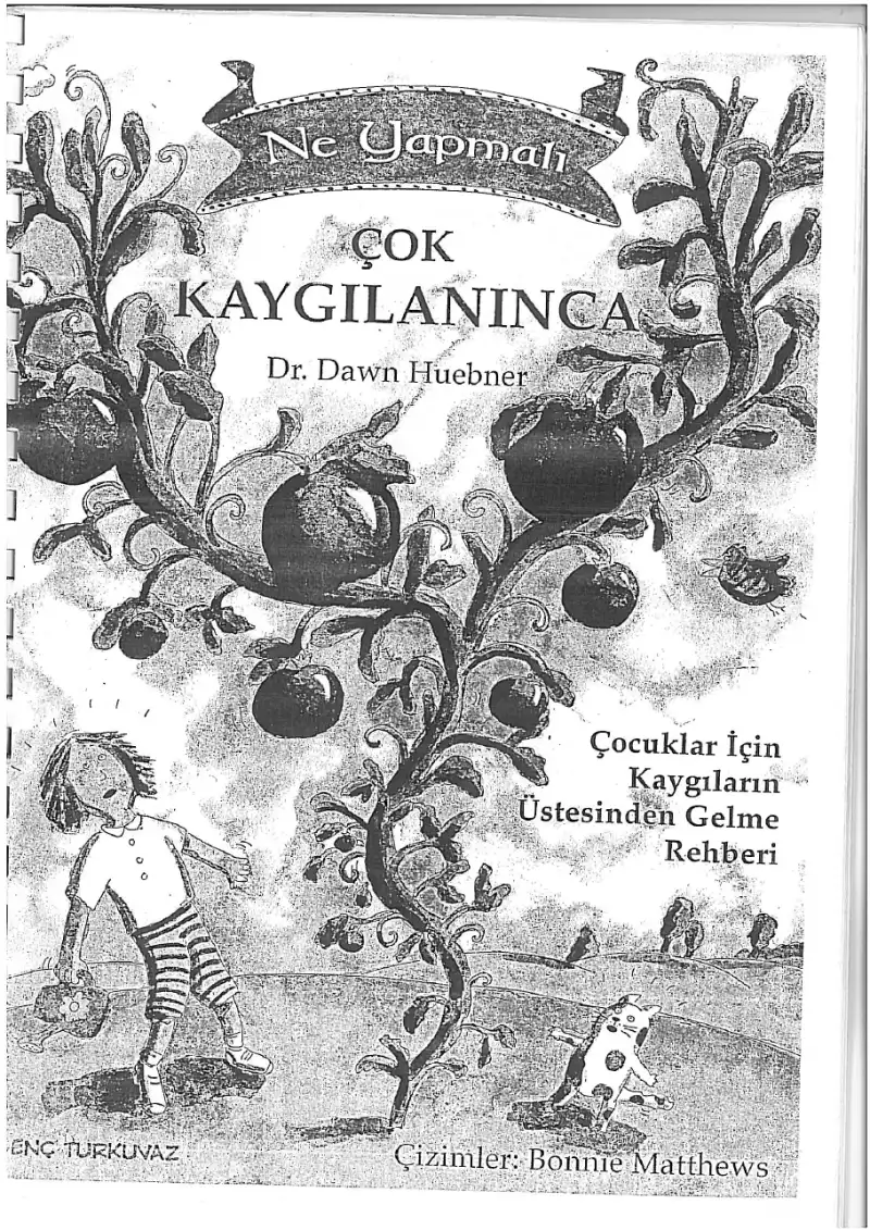 Çok Kaygılanınca Ne Yapmalı? — Dawn Huebner