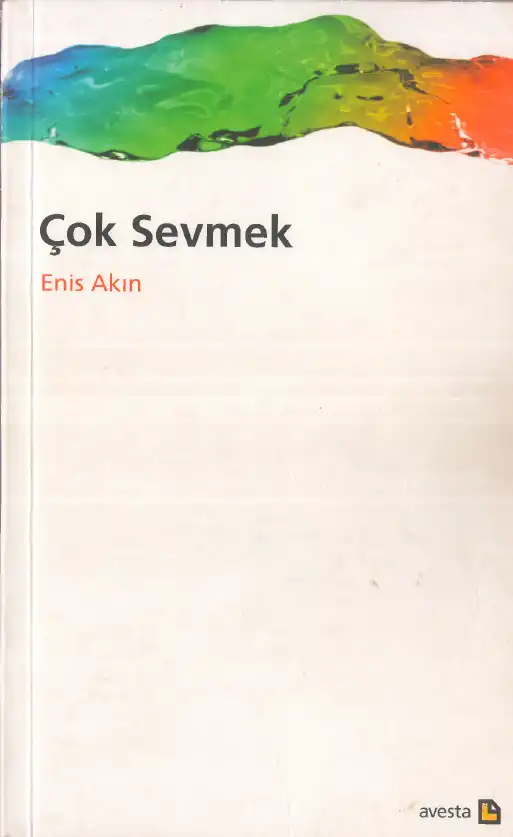 Çok Sevmek — Enis Akın