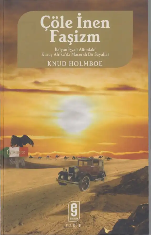Çöle İnen Faşizm — Knud Holmboe