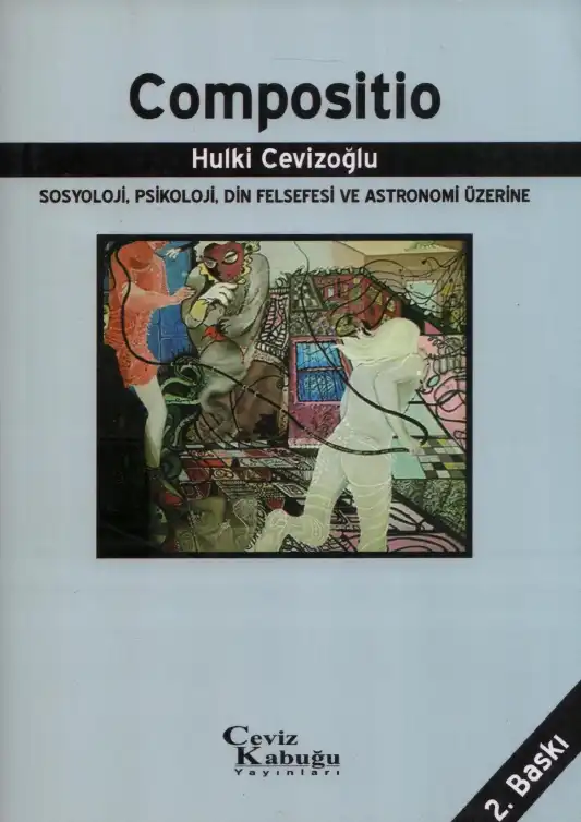 Composito: Sosyoloji, Psikoloji, Din Felsefesi ve Astronomi Üzerine — Hulki Cevizoğlu