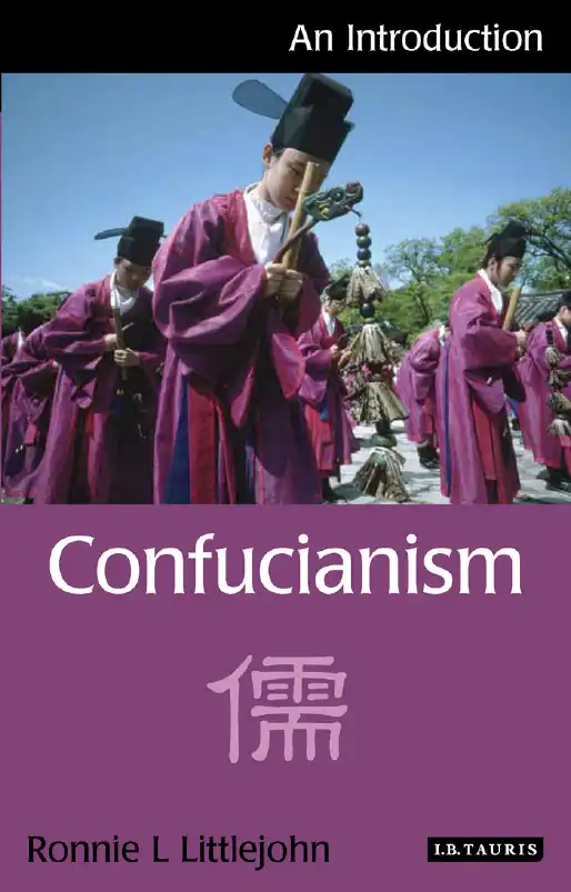 Confucianism: An Introduction — Ronnie L. Littlejohn