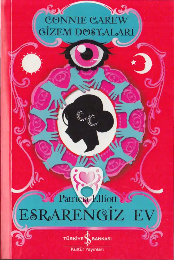 Connie Carew Gizem Dosyaları I: Esrarengiz Ev — Patricia Elliott