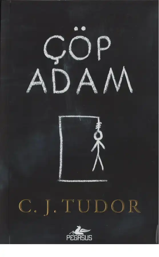 Çöp Adam — C. J. Tudor