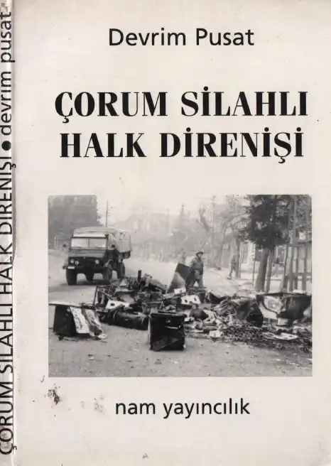 Çorum Silahlı Halk Direnişi — Devrim Pusat