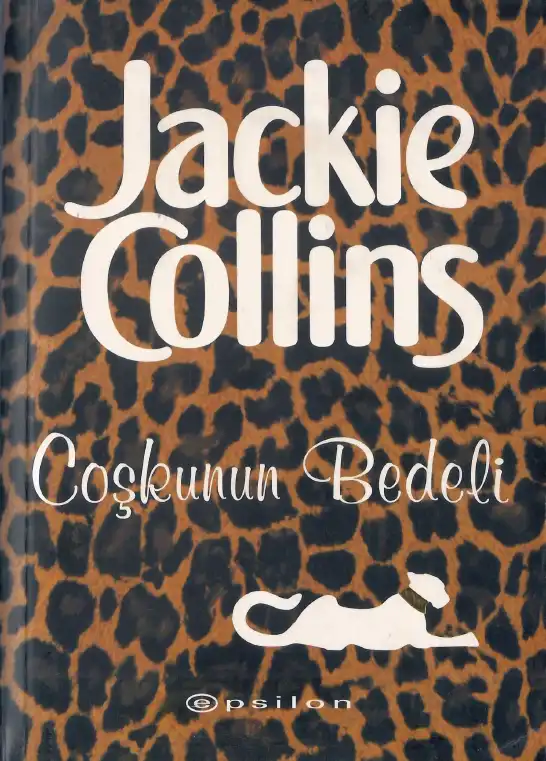 Coşkunun Bedeli — Jackie Collins