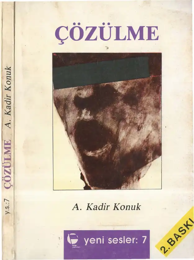 Çözülme — A. Kadir Konuk