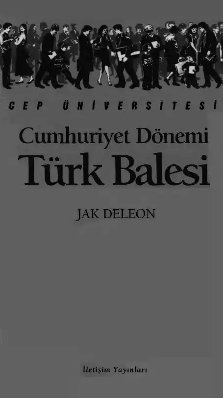 Cumhuriyet Dönemi Türk Balesi — Jak Deleon