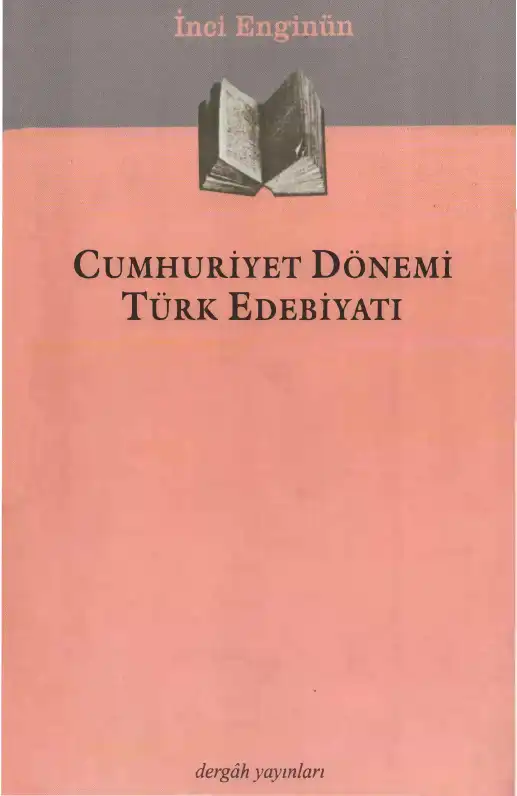 Cumhuriyet Dönemi Türk Edebiyatı — İnci Enginün