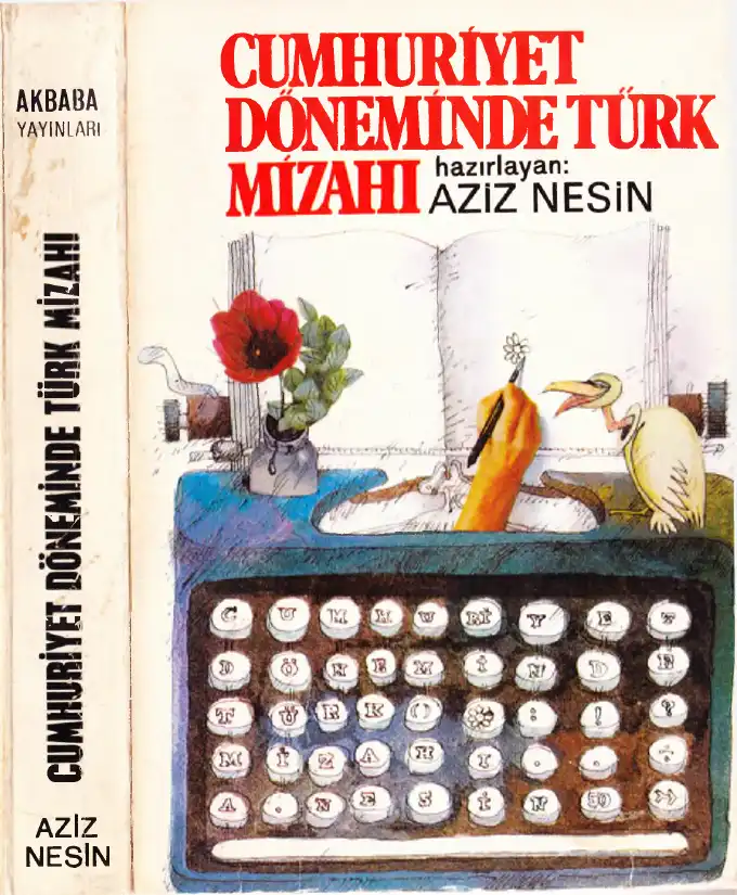 Cumhuriyet Döneminde Türk Mizahı (Düzyazı) — Aziz Nesin, Ali Nesin