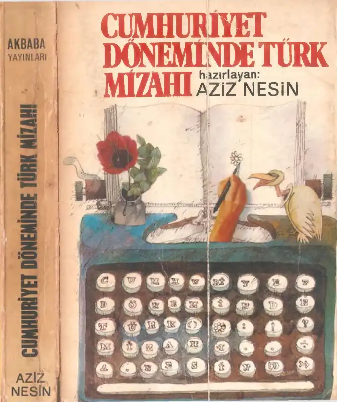 Cumhuriyet Döneminde Türk Mizahı — Aziz Nesin, Ali Nesin