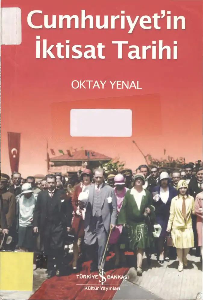 Cumhuriyet'in İktisat Tarihi — Oktay Yenal