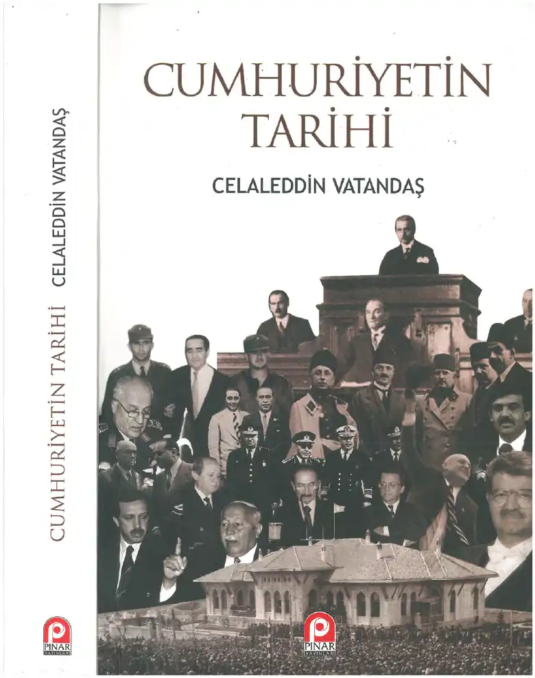 Cumhuriyet'in Tarihi — Celaleddin Vatandaş